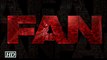 Watch SRK unveils logo of his movie Fan