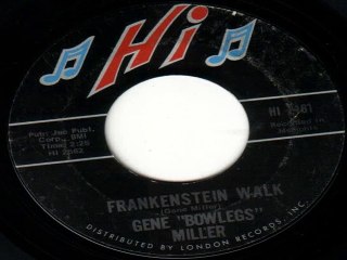 Gene Bowlegs Miller - Frankenstein Walk (Hi Records ‎– 2161)