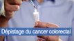 Dépistage du cancer colorectal