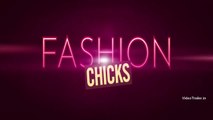 fashion chicks trailer 2015