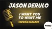 Jason Derulo - I want you to want me - Versión Karaoke