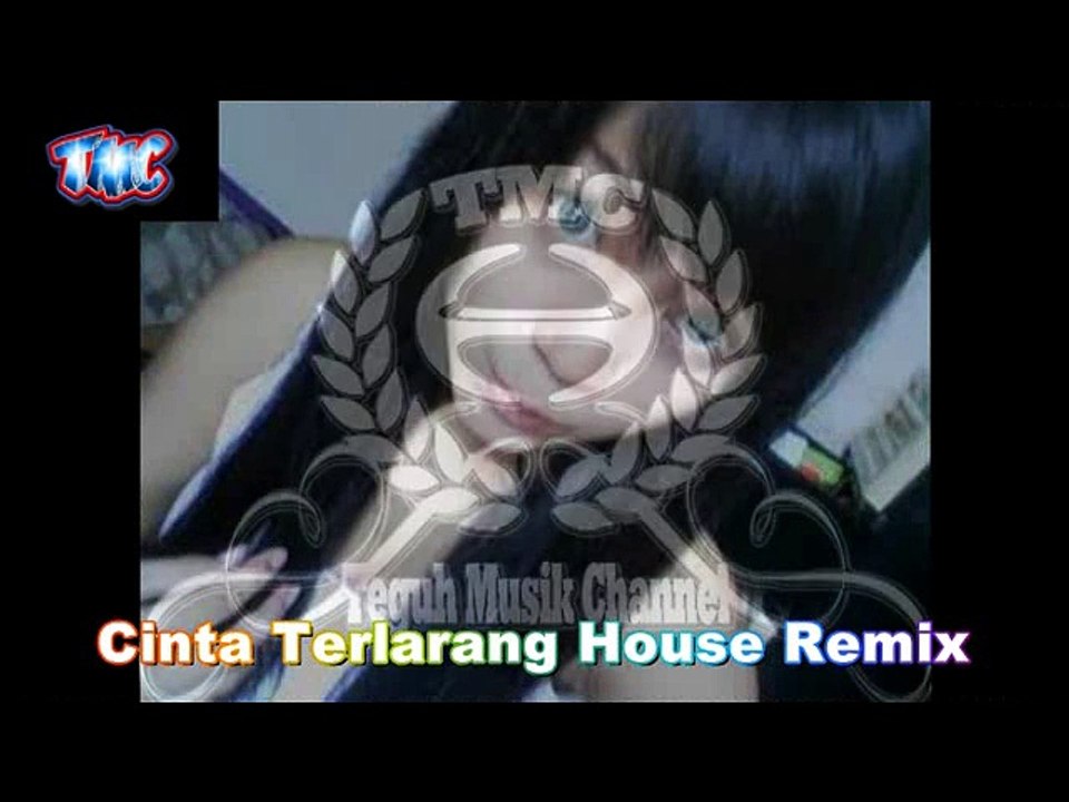 Cinta Terlarang House Remix (TMC)