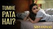 Tumhe Pata Hai? | Shaandaar | Shahid Kapoor | Alia Bhatt | Pankaj Kapur