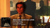 ♫ Woh Toh Yahin Hai Lekin  - Woh to Yahin hai lekin - || FULL AUDIO Song || - Film Main Aur Charles - Film Randeep Hooda - Full HD - Entertainment CIty