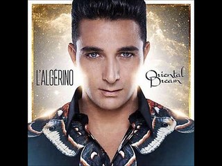 L'Algérino - La Vie Est Belle ( 2015 )