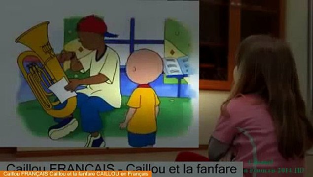 Caillou FRANÇAIS Caillou et la fanfare CAILLOU en Français - Video Dailymotion