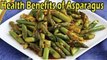 Health Benefits of Asparagus | 7 Amazing Health Benefits of Asparagus -  Health Benefits 2015
