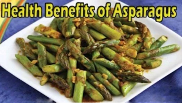 Health Benefits of Asparagus | 7 Amazing Health Benefits of Asparagus - Health Benefits 2015