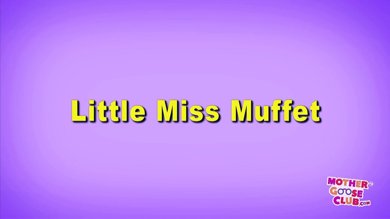 Little Miss Muffet | Mother Goose Club Playhouse Kids Video