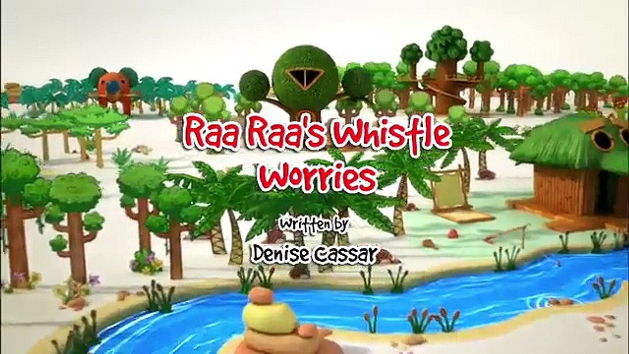 Raa Raa the Noisy Lion Raa Raas Whistle Worries - Dailymotion Video