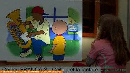 Caillou FRANÇAIS - Caillou et la fanfare _ CAILLOU en Français - Video Dailymotion