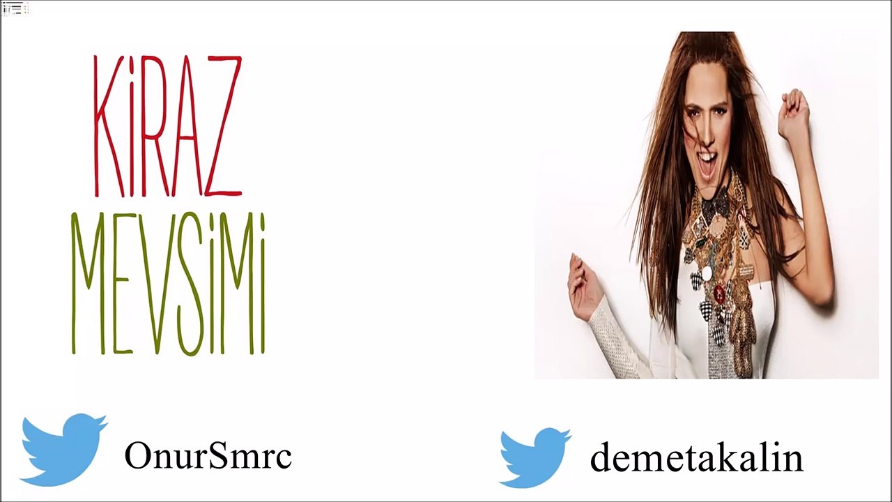 Demet Akalın - Kiraz Mevsimi Dizi Müziği