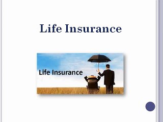 LIFE INSURANCE