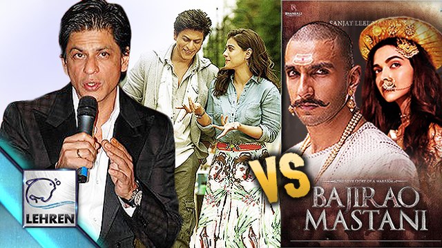 Shahrukh On BAJIRAO MASTANI Vs DILWALE | Deepika Padukone