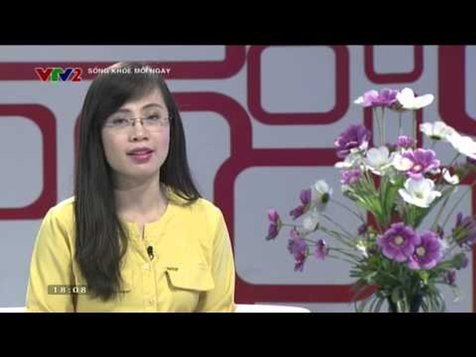 SỐNG KHỎE MỖI NGÀY - 14/10/2015