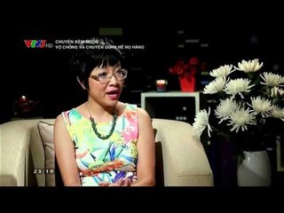 CHUYỆN ĐÊM MUỘN | VỢ CHỒNG VÀ CHUYỆN QUAN HỆ HỌ HÀNG | 14/09/2015