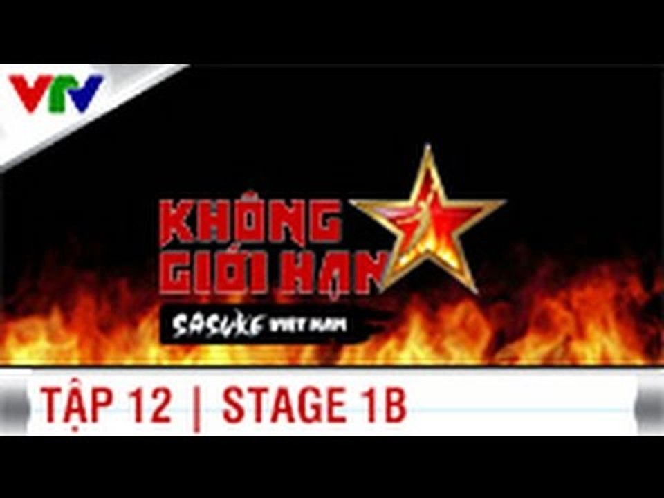 SASUKE VIỆT NAM 2015 | SEASON 1 | STAGE 1B | TẬP 12 (03/09/2015)