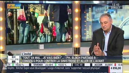 "Tout va mal... je vais bien ! ", le nouveau livre de Philippe Bloch - 26/10