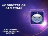 IN DIRETTA DA LAS FIGAS - VIDEO 5