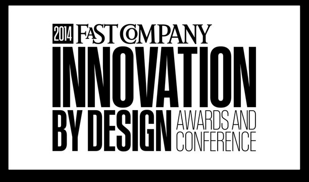 Fast Company Innovation By Design Awards & Conference