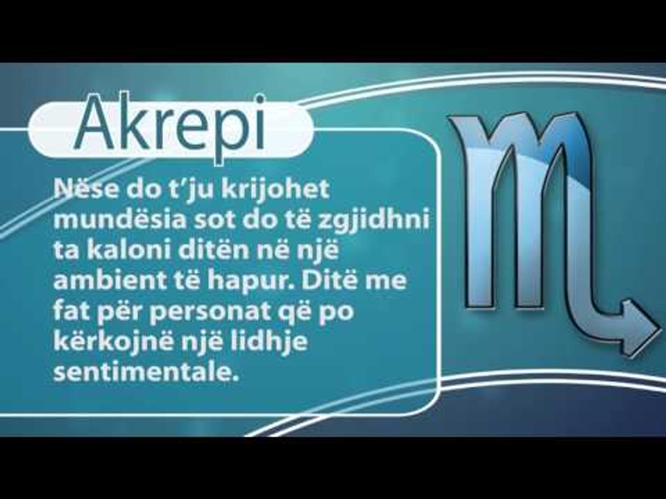 Rreze Dielli - Horoskopi 26 tetor
