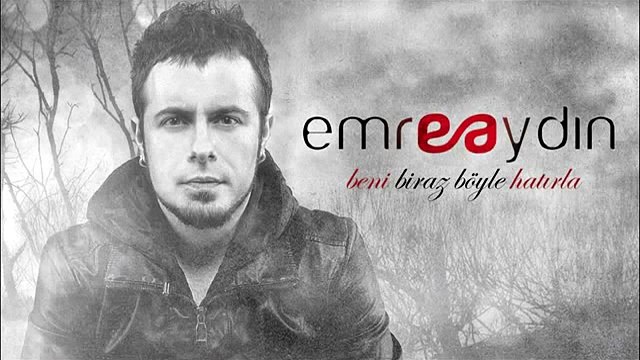 Emre Aydin Beni Biraz Boyle Hatirla