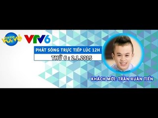 BỮA TRƯA VUI VẺ CÙNG CHÀNG TRAI TÍ HON TRẦN XUÂN TIẾN (02/01/2015)