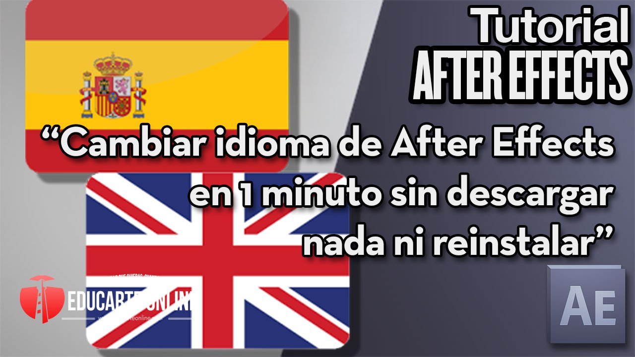 Cambiar el idioma de Adobe After Effects en un minuto sin descargar nada