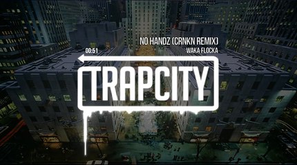 Waka Flocka - No Handz (CRNKN Remix)