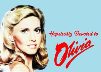 Hopelessly Devoted to Olivia Newton-John