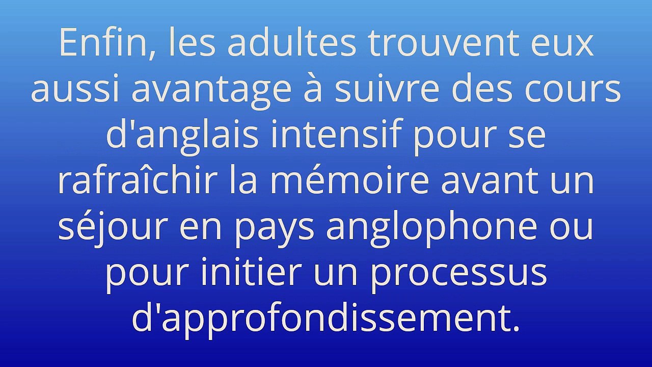 Cours d'anglais intensif, Cours intensif anglais, Stage anglais intensif, Formation anglais intensif