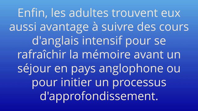 Cours d'anglais intensif, Cours intensif anglais, Stage anglais intensif, Formation anglais intensif
