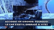 Accident en Gironde: Pourquoi le car s'est-il embrasé si vite?