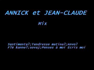 ANNICK et JEAN-CLAUDE   mix