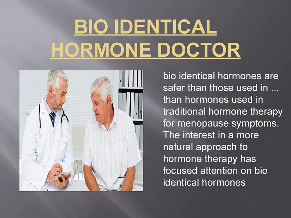 Bio identical hormone doctor