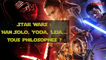Star Wars : Yoda, Han Solo, Luke et Leia... tous philosophes ?