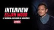 Interview Elijah Wood - Le dernier chasseur de sorcières [ Film Skyrock ]
