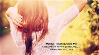 Matt Fax - Beyond (Original Mix)