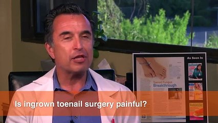 Is Ingrown Toenail surgery painful?