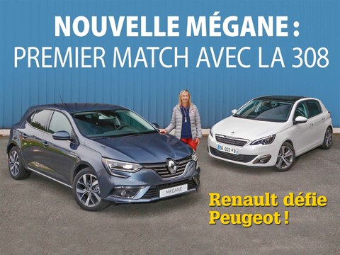 Nouvelle Renault Mégane VS Peugeot 308 : 1er match