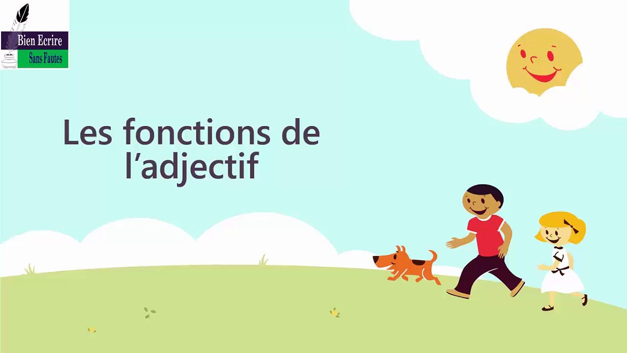 Les fonctions de l'adjectif