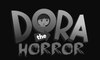Dora The Horror (Dora The Explorer Recut As A Horror Movie Trailer)
