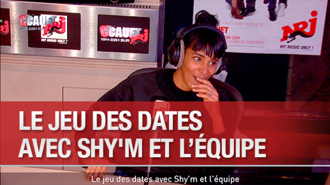 Le jeu des dates avec Shy'm et l'équipe - C'Cauet sur NRJ