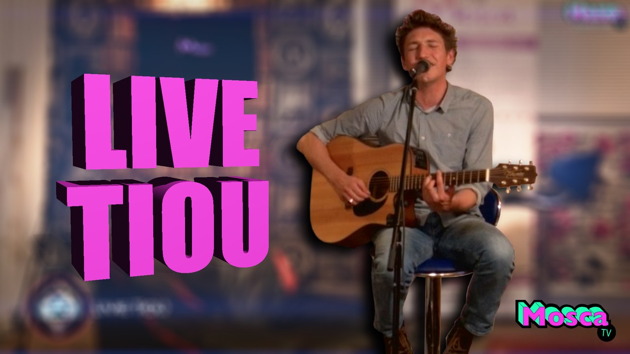 Les live de la Mosca : Tiou en acoustique