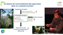 Frédéric GOSSELIN et Thomas CORDONNIER - La gestion adaptative des forêts, concepts et approches