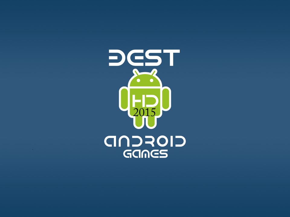 Android HD Games 2015