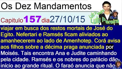 Os Dez Mandamentos capítulo-(156-157-158-159-160)Resumo Completo