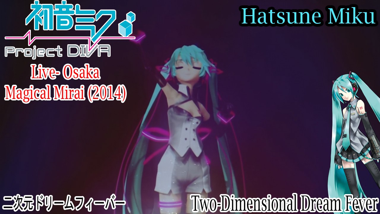 Project Diva Live Magical Mirai 14 Hatsune Miku Two Dimensional Dream Fever With Subtitles Hd Video Dailymotion
