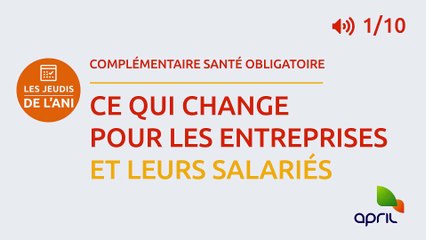 N°1 Complémentaire santé obligatoire : ce qui change pour les entreprises !