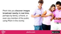 Pkshr, an Exciting  Location-Based Photo Sharing App from BrilliSoft, could Revolutionize Social Photo Sharing Foreve